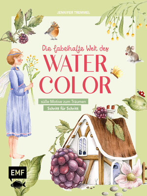cover image of Die fabelhafte Welt des Watercolor